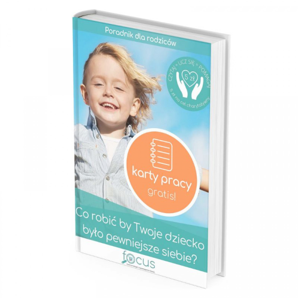 E-book „Co robić, by Twoje dziecko było pewniejsze siebie?"
